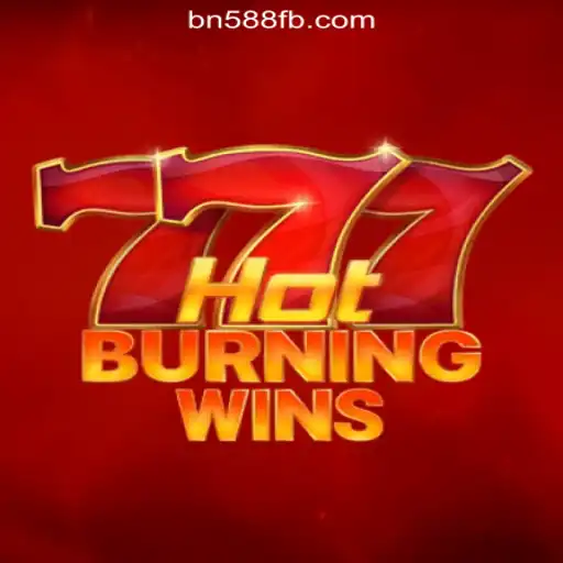 Exploring HotBurningWins: An Exhilarating Experience with BN588.COM Oficial Slots Brasil #1