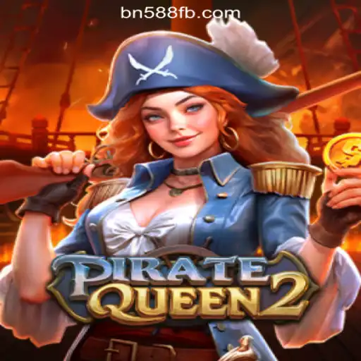 Exploring PirateQueen2: A Grand Adventure Awaits on BN588.COM Oficial Slots Brasil #1